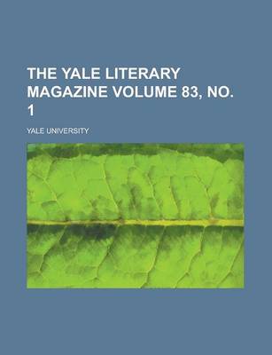 Book cover for The Yale Literary Magazine Volume 83, No. 1