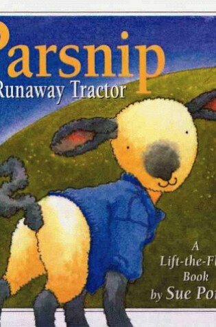Cover of Parsnip and the Runaway Tractor