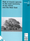 Book cover for Role of Acacia Species in the Rural Economy of Dry Africa and the near East