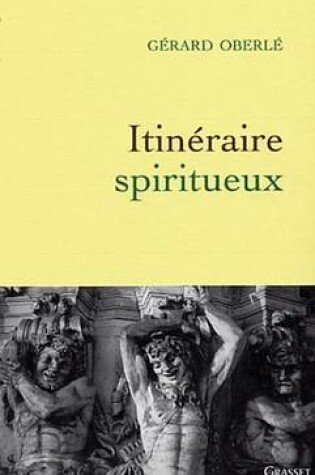Cover of Itineraire Spiritueux
