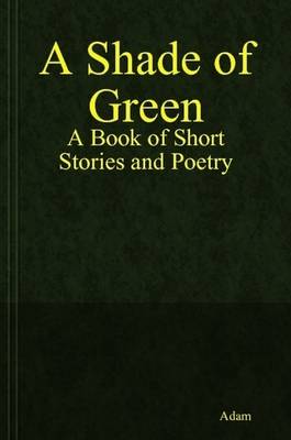 Book cover for A Shade of Green