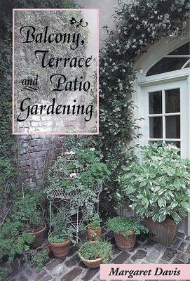 Book cover for Balcony, Terrace, & Patio Gardening