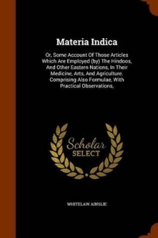 Cover of Materia Indica