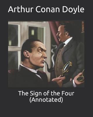 Book cover for The Sign of the Four (Annotated)