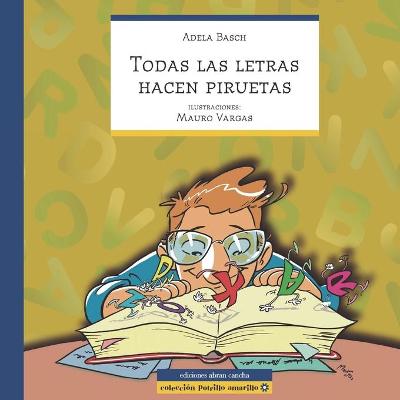 Book cover for Todas Las Letras Hacen Piruetas