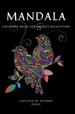 Cover of MANDALA COLORING BOOK for Adults Relaxation