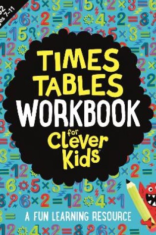 Cover of Times Tables Workbook for Clever Kids®