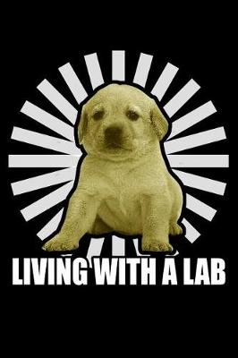 Book cover for Living with a Lab