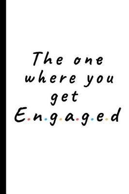 Book cover for The one where you get engaged