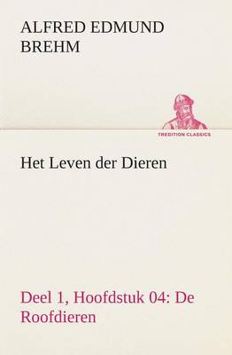 Book cover for Het Leven der Dieren Deel 1, Hoofdstuk 04