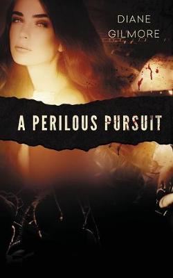 Book cover for A Perilous Pursuit