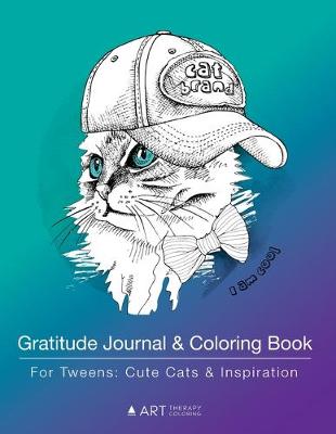Book cover for Gratitude Journal & Coloring Book For Tweens