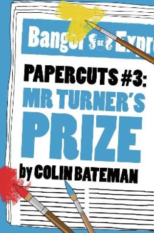 Cover of Papercuts 3: Mr Turner's Prize