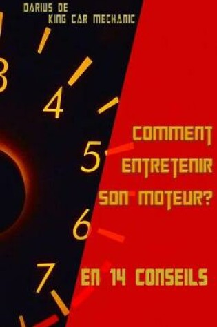 Cover of Comment entretenir son moteur ?