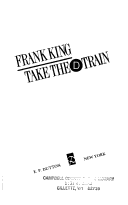 Book cover for King Frank : Take the D Train (Hbk)