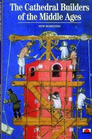 Cover of The Cathedral Builders of the Middle Ages