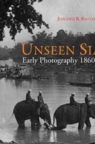 Cover of Unseen Siam