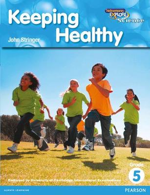 Cover of Heinemann Explore Science 2nd International Edition Reader G5 Keeping Healthy