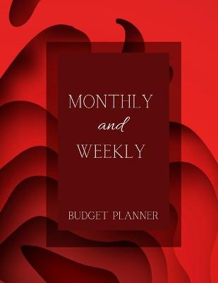 Book cover for Monthly and Weekly Budget Planner