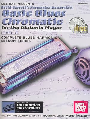 Book cover for Basic Blues Chromatic for the Diatonic Player