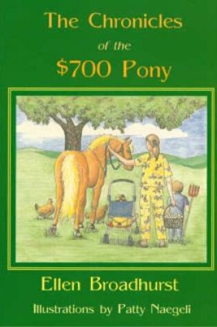 Cover of The Chronicles of the $700 Pony