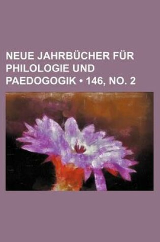 Cover of Neue Jahrb Cher Fur Philologie Und Paedogogik