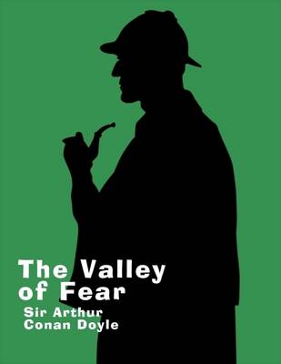 Book cover for The Valley of Fear (Annotated)