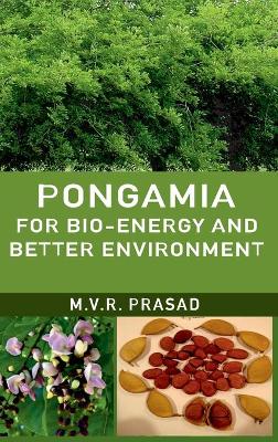 Cover of Pongamia For Bioenergy And Better Environment