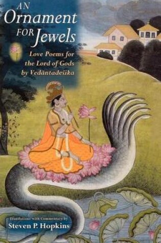 Cover of Ornament for Jewels, An: Love Poems for the Lord of Gods, by Venkatesa