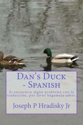 Cover of Dan's Duck - Spanish