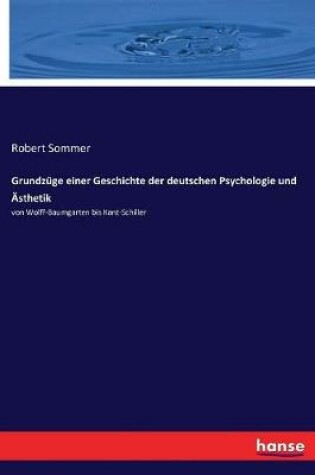 Cover of Grundzuge einer Geschichte der deutschen Psychologie und AEsthetik