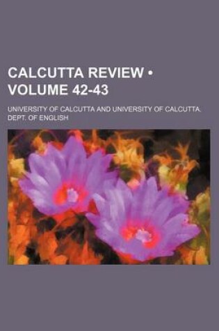 Cover of Calcutta Review (Volume 42-43)