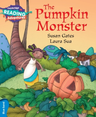 Book cover for Cambridge Reading Adventures The Pumpkin Monster Blue Band