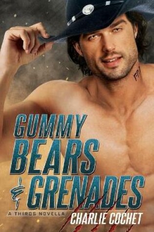 Cover of Gummy Bears & Grenades