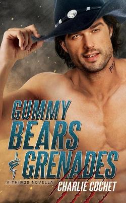 Book cover for Gummy Bears & Grenades