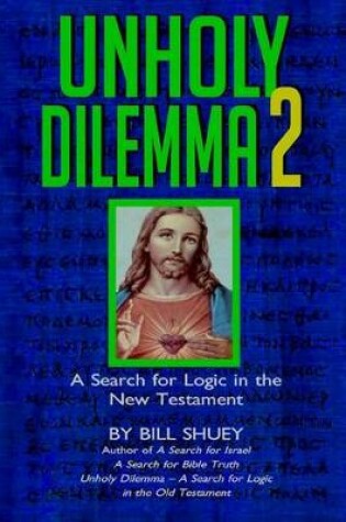 Cover of Unholy Dilemma 2