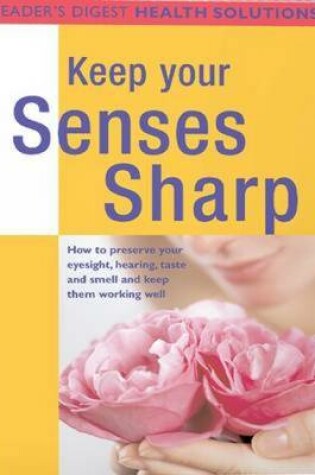 Cover of Health Solutions: Keep Your Senses Sharp