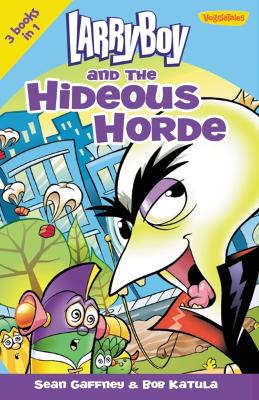 Book cover for LarryBoy and the Hideous Horde