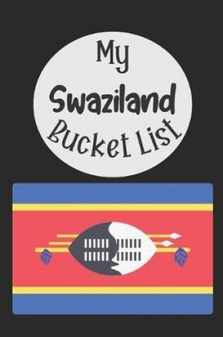 Cover of My Swaziland Bucket List