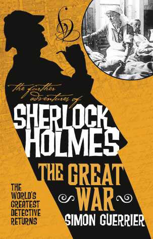 Book cover for The Further Adventures of Sherlock Holmes - Sherlock Holmes and the Great War