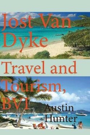 Cover of Jost Van Dyke Travel and Tourism, BVI