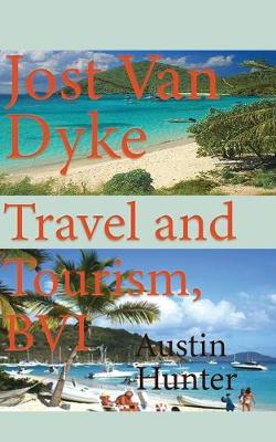 Book cover for Jost Van Dyke Travel and Tourism, BVI