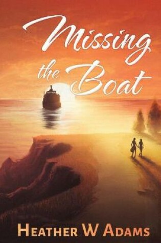 Cover of Missing the Boat