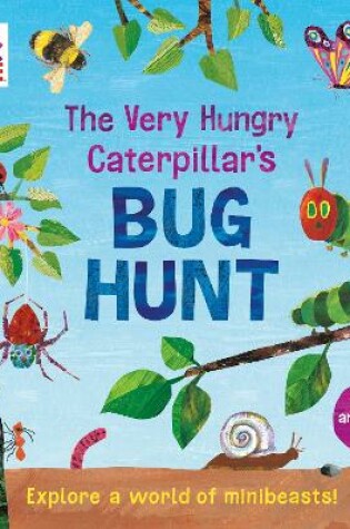 Cover of The Very Hungry Caterpillar's Bug Hunt