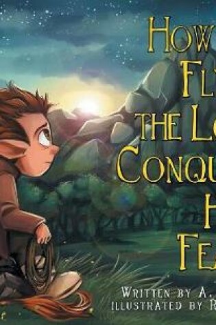 Cover of How Flynn the Loh'li Conquered His Fears