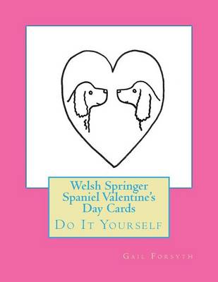 Book cover for Welsh Springer Spaniel Valentine's Day Cards