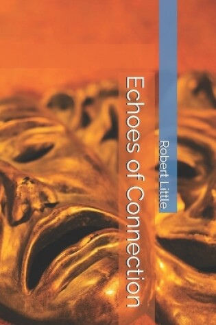 Cover of Echoes of Connection