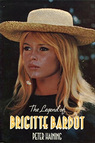 Cover of Legend of Brigitte Bardot