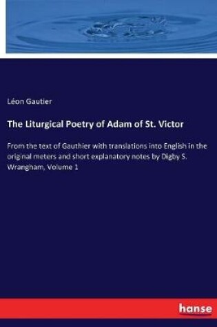 Cover of The Liturgical Poetry of Adam of St. Victor