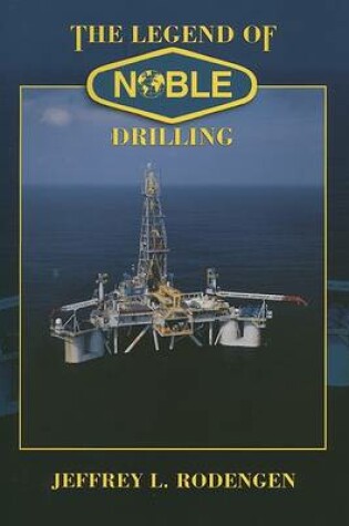 Cover of The Legend of Noble Drilling